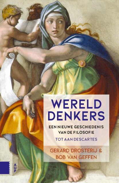 Werelddenkers, Gerard Drosterij ; Bob van Geffen - Gebonden - 9789048558544