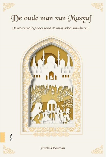 De oude man van Masyaf, Frank G. Bosman - Gebonden - 9789048559398