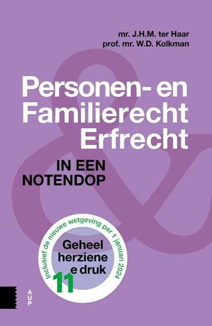 Personen- en Familierecht en Erfrecht, J.H.M. ter Haar ; W.D. Kolkman - Paperback - 9789048563203