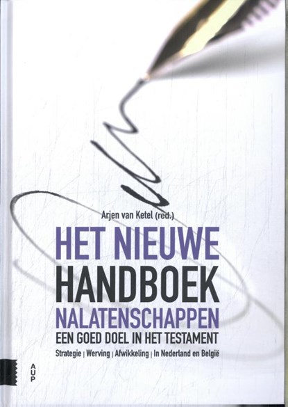 Het nieuwe handboek nalatenschappen, Arjen van Ketel - Paperback - 9789048564231