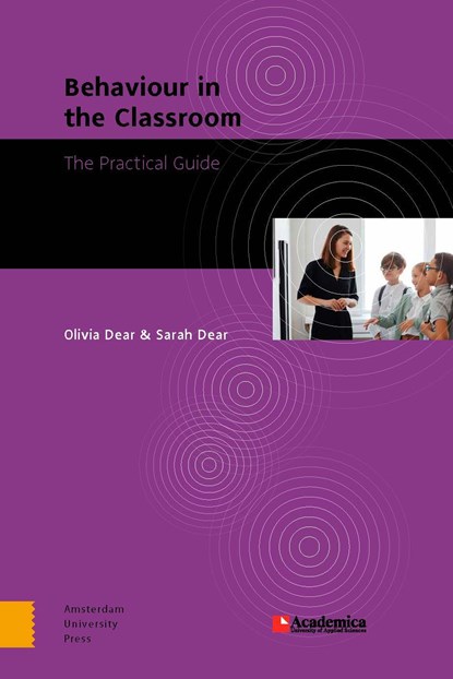 Behaviour in the Classroom, Olivia Dear ; Sarah Dear - Ebook - 9789048565344
