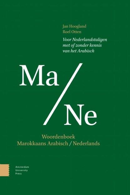 Woordenboek Marokkaans Arabisch – Nederlands, Jan Hoogland ; Roel Otten - Gebonden - 9789048565542