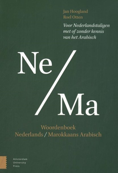 Woordenboek Nederlands – Marokkaans Arabisch, Jan Hoogland ; Roel Otten - Gebonden - 9789048565566