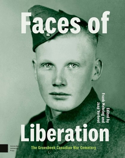 Faces of Liberation, Frank Mehring ; Jaap Verheul - Gebonden - 9789048565849