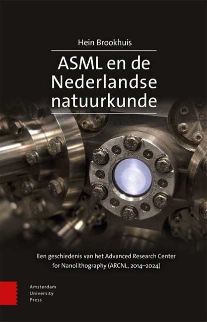 ASML en de Nederlandse natuurkunde, Hein Brookhuis - Gebonden - 9789048570232