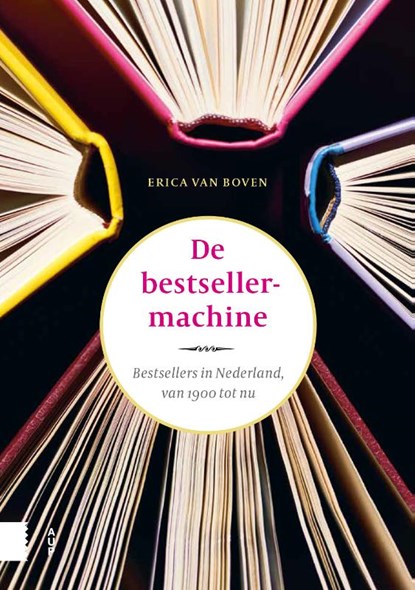 De bestsellermachine, Erica van Boven - Paperback - 9789048571000