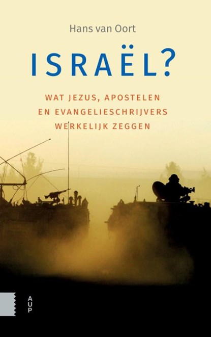 Israël?, Hans van Oort - Paperback - 9789048573585