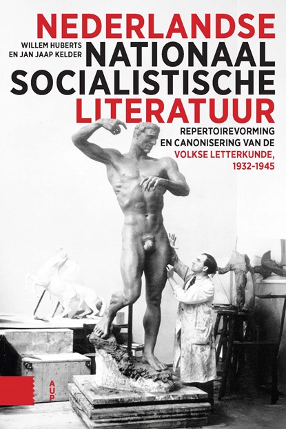 Nederlandse nationaalsocialistische literatuur, Willem Huberts ; Jan Jaap Kelder - Ebook - 9789048575190