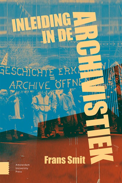 Inleiding in de archivistiek, Frans Pieter Smit - Ebook EPUB - 9789048579020