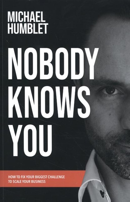 Nobody knows you, Michael Humblet - Paperback - 9789048639106