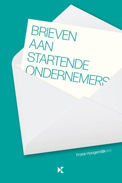 Brieven aan startende ondernemers, niet bekend - Paperback - 9789048645312