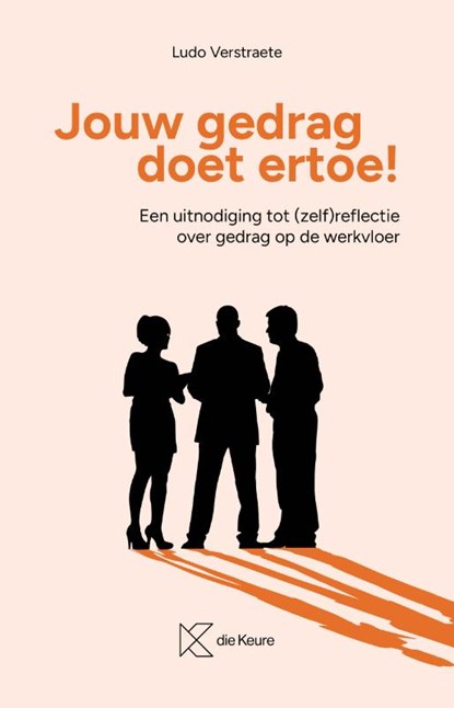 Jouw gedrag doet ertoe !, Ludo Verstraete - Paperback - 9789048652617