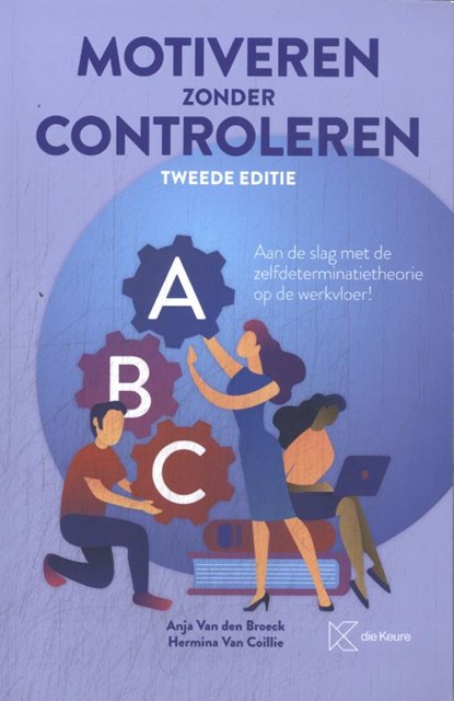 Motiveren zonder controleren, Hermina Van Coillie ; Anja Van den Broeck - Paperback - 9789048653621