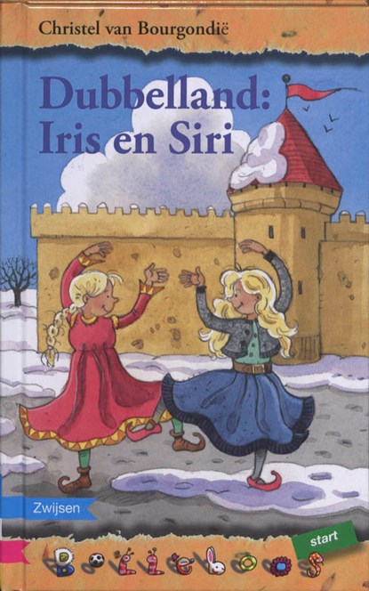 Dubelland: Iris en Siri, BOURGONDIE, Christel van - Gebonden - 9789048703722