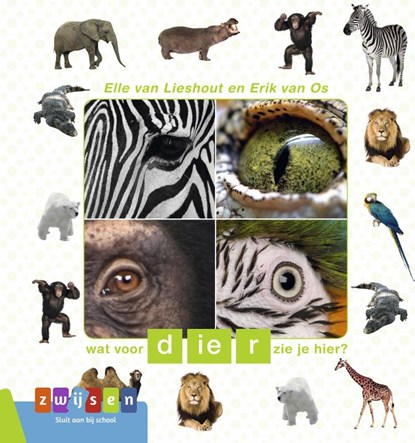 Wat voor dier zie je hier?, Erik van Os ; Elle van Lieshout ; Shutterstock - Gebonden - 9789048708246