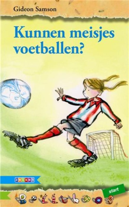 Bolleboos Start Kunnen meisjes voetballen?, Gideon Samson - Gebonden - 9789048708291