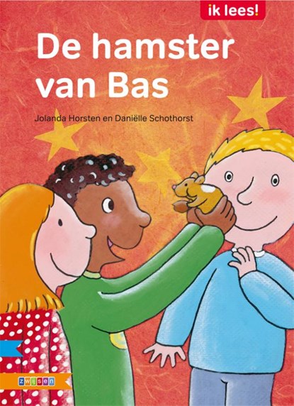 De hamster van Bas, Jolanda Horsten - Gebonden - 9789048710157