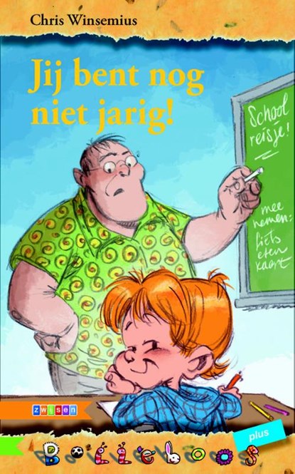Jij bent nog niet jarig!, Chris Winsemius - Gebonden - 9789048710195