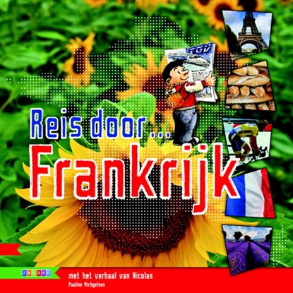 Reis door... Frankrijk, Pauline Michgelsen - Gebonden - 9789048710386