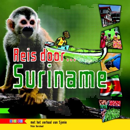 Reis door... Suriname, Peter Vervloed - Gebonden - 9789048710409