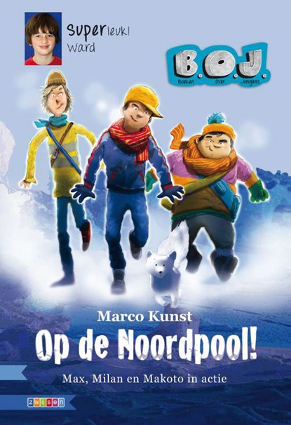 Op de Noordpool!, Marco Kunst - Gebonden - 9789048711772