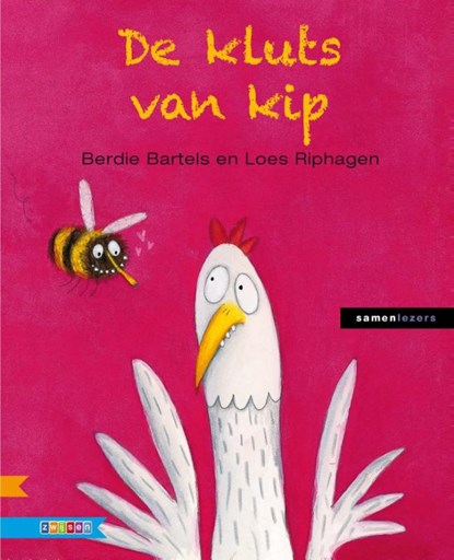 De kluts van kip, Berdie Bartels - Gebonden - 9789048713523