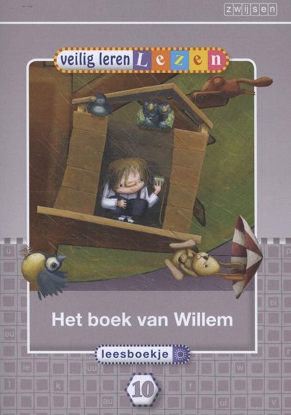 Veilig leren lezen Kern 10; Het boek van Willem, Monique van der Zanden - Paperback - 9789048715770