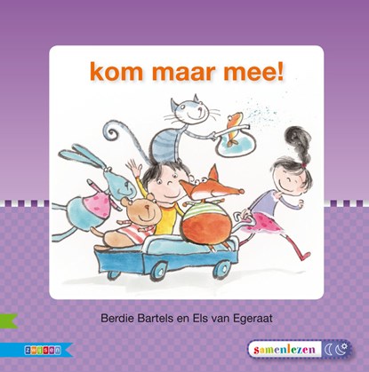 Kom maar mee!, Berdie Bartels - Gebonden - 9789048719501