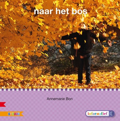 Naar het bos AVI M3, Annemarie Bon - Gebonden - 9789048719556