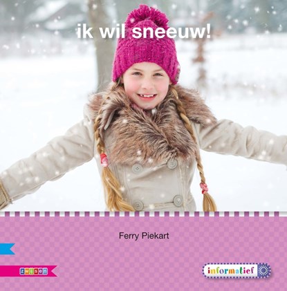 Ik wil sneeuw! AVI M4, Ferry Piekart - Gebonden - 9789048719921