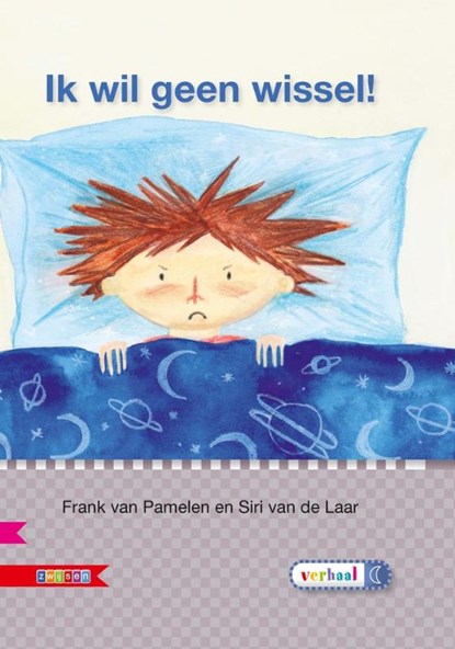 Ik wil geen wissel! AVI E3, Frank van Pamelen - Gebonden - 9789048720910