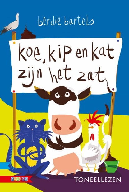 Koe, kip en kat zijn het zat, Berdie Bartels - Gebonden - 9789048721511