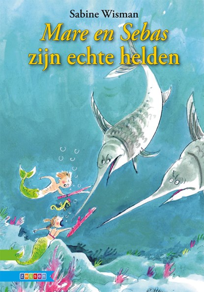 Mare en Sebas zijn echte helden, Sabine Wisman - Ebook - 9789048725052