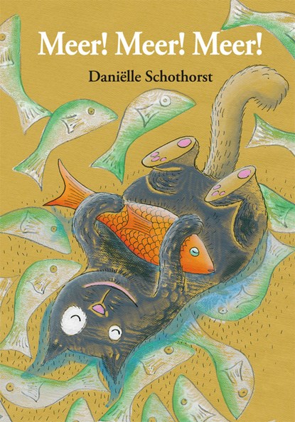 Meer! meer! meer!, Daniëlle Schothorst - Ebook - 9789048725151