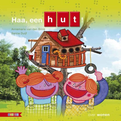 Haa, een hut!, Annemarie van den Brink - Gebonden - 9789048730117