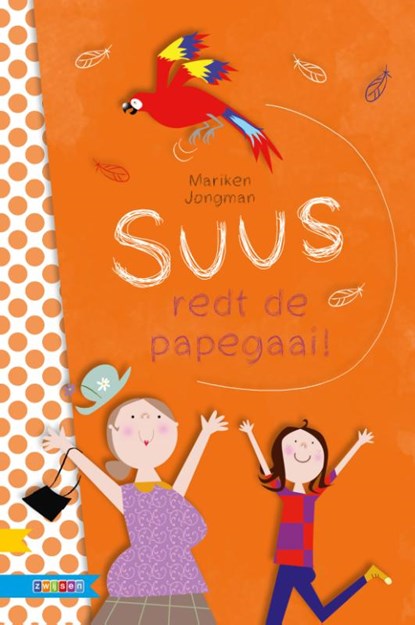 Suus redt de papegaai!, Mariken Jongman - Gebonden - 9789048731572