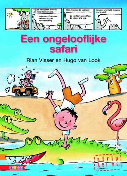Een ongelooflijke safari, Rian Visser - Gebonden - 9789048731756