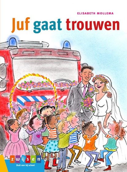 Juf gaat trouwen, Elisabeth Mollema - Gebonden - 9789048732807