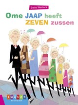 Ome Jaap heeft zeven zussen - Bette Westera - 9789048732869