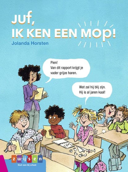 Juf, ik ken een mop !, JOLANDA HORSTEN, - Gebonden - 9789048732999