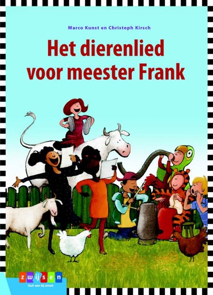 Het dierenlied voor meester Frank, Marco Kunst - Gebonden - 9789048733026