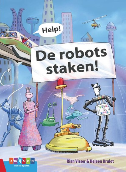 Help! De robots staken!, Rian Visser - Gebonden - 9789048735754