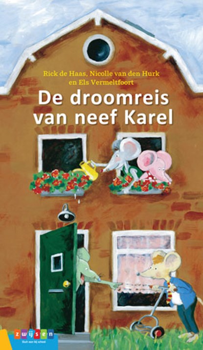 De droomreis van neef Karel, Rick de Haas ; Nicolle van de Hurk ; Els Vermeltfoort - Gebonden - 9789048736638