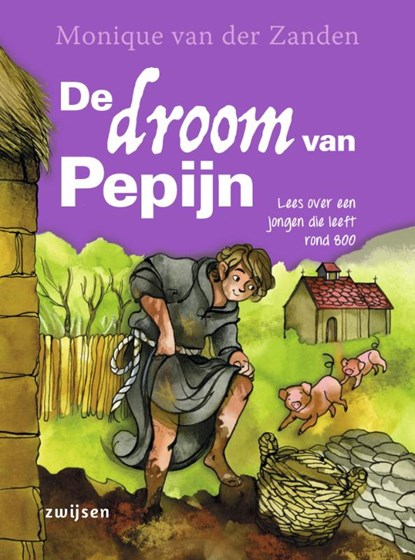 De droom van Pepijn, Monique van der Zanden - Gebonden - 9789048739325