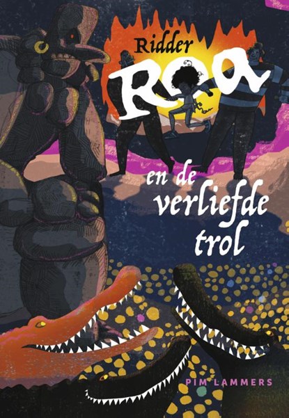 Ridder Roa en de verliefde trol, Pim Lammers - Gebonden - 9789048740819