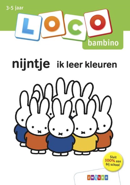 Loco Bambino - Nijntje Ik Leer Kleuren, niet bekend - Paperback - 9789048740901