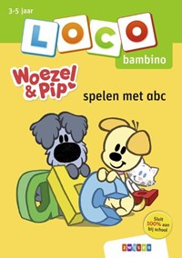 Loco bambino Woezel & Pip spelen met abc | auteur onbekend | 