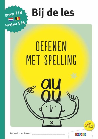 Oefenen met spelling groep 7/8 - leerjaar 5/6, Mieke Posthumus - Paperback - 9789048744596