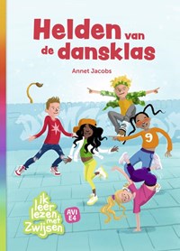 Helden van de dansklas | Annet Jacobs | 