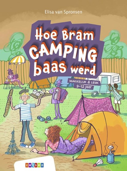 Hoe Bram CAMPINGbaas werd, Elisa van Spronsen - Gebonden - 9789048752072